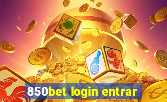 850bet login entrar