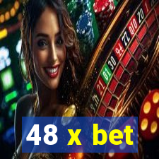 48 x bet