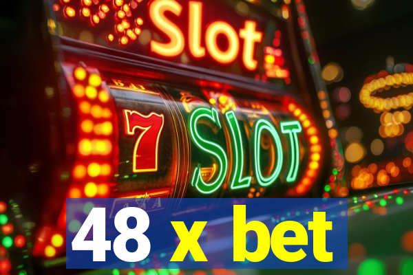 48 x bet