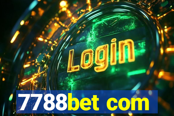 7788bet com