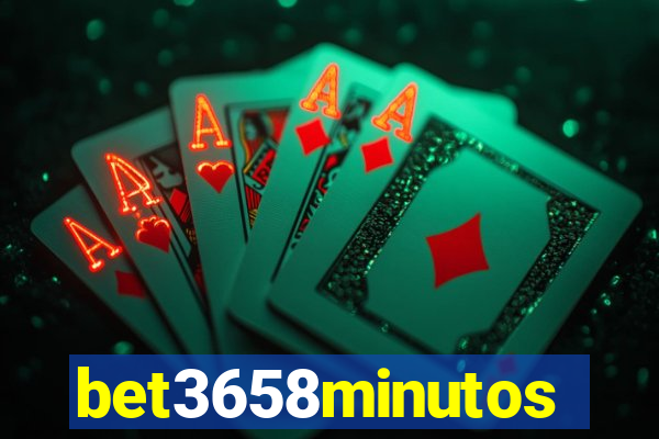 bet3658minutos