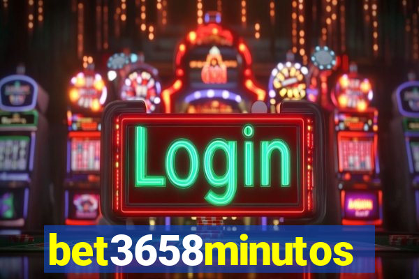 bet3658minutos