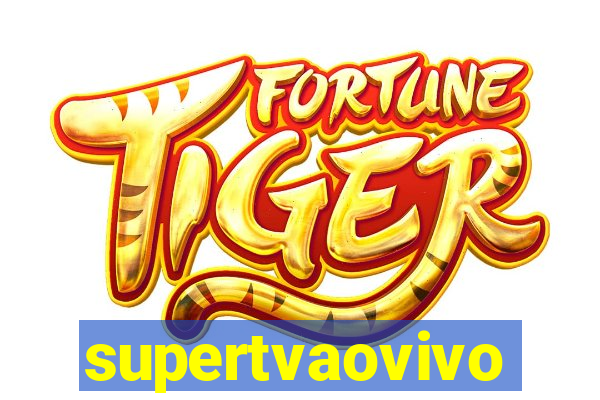 supertvaovivo