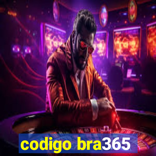 codigo bra365