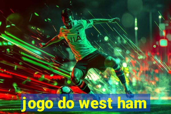 jogo do west ham