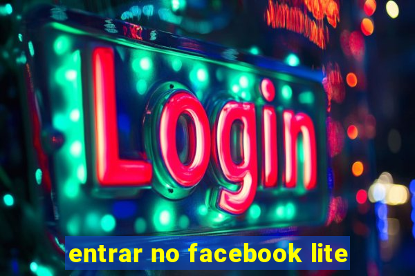 entrar no facebook lite