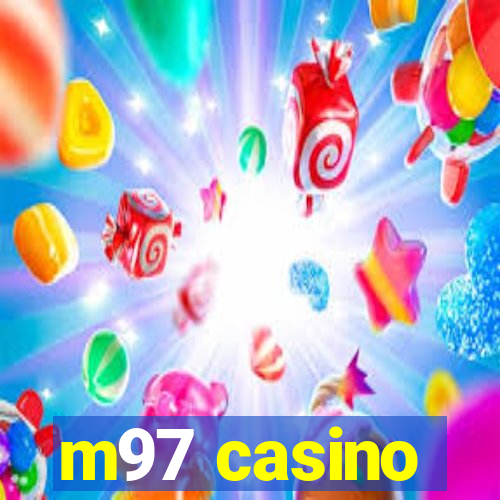 m97 casino