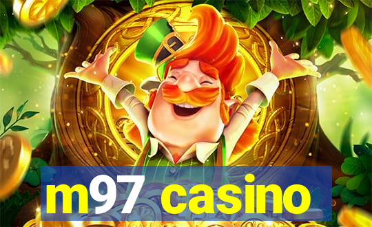 m97 casino