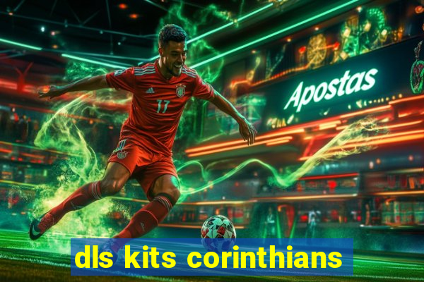 dls kits corinthians