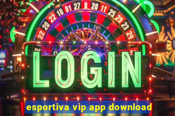 esportiva vip app download