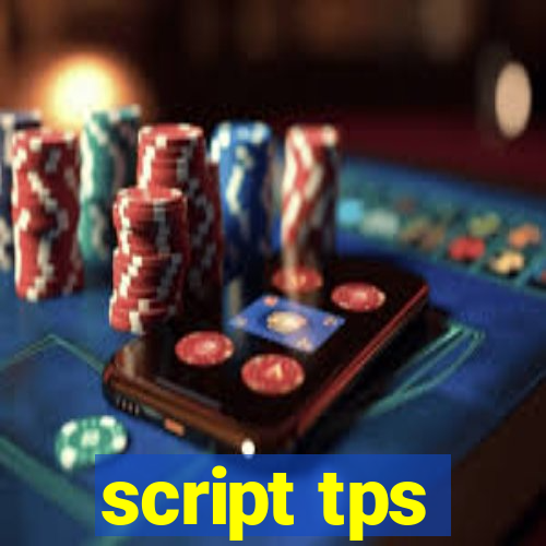 script tps