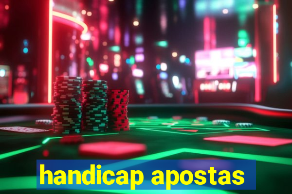 handicap apostas