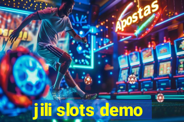 jili slots demo