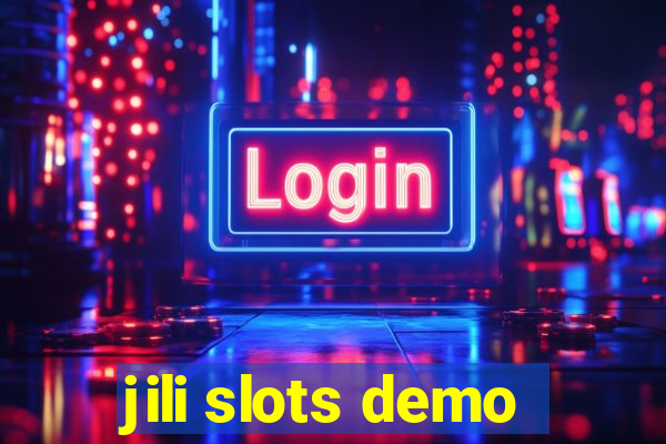 jili slots demo