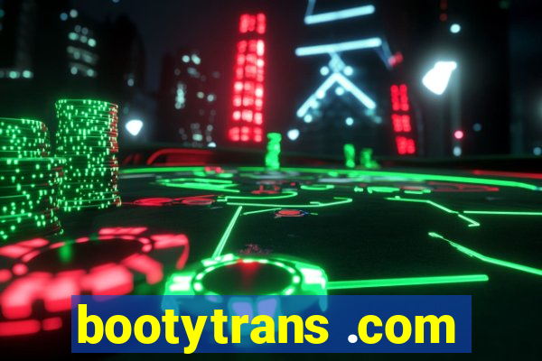 bootytrans .com