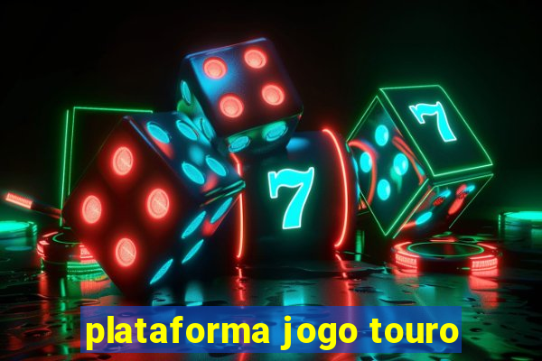 plataforma jogo touro