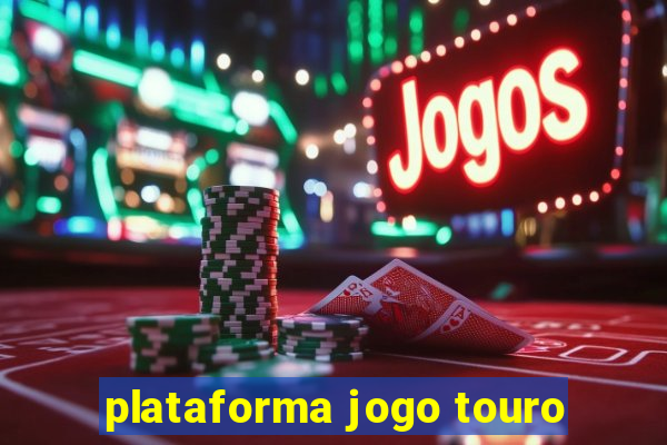 plataforma jogo touro