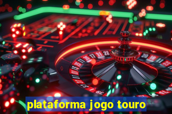 plataforma jogo touro