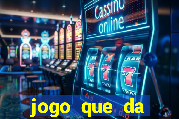 jogo que da dinheiro sem precisar depositar