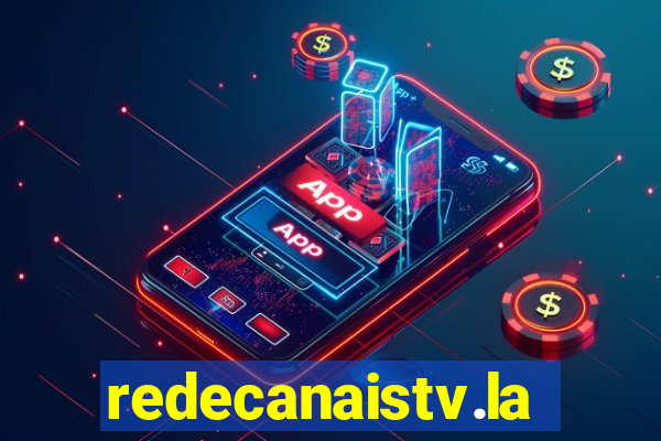 redecanaistv.la