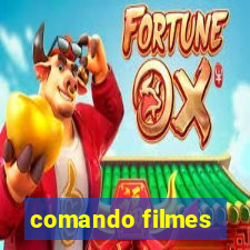 comando filmes