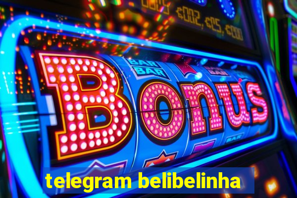 telegram belibelinha