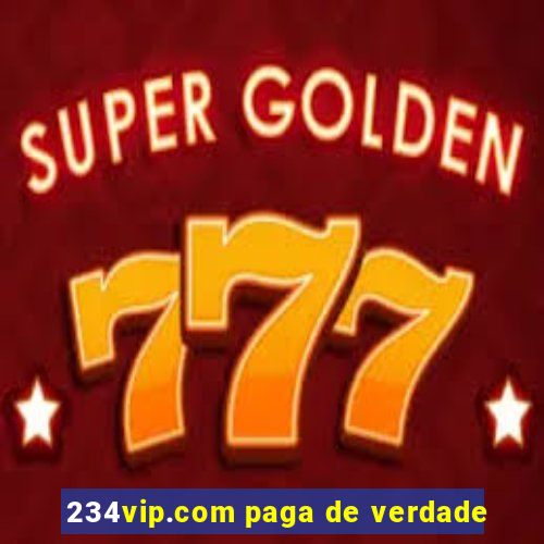 234vip.com paga de verdade