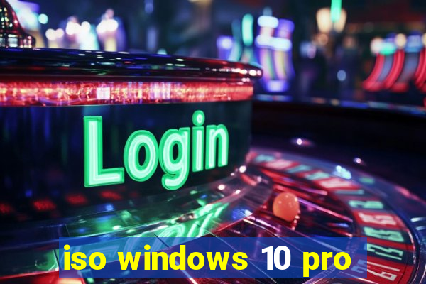 iso windows 10 pro