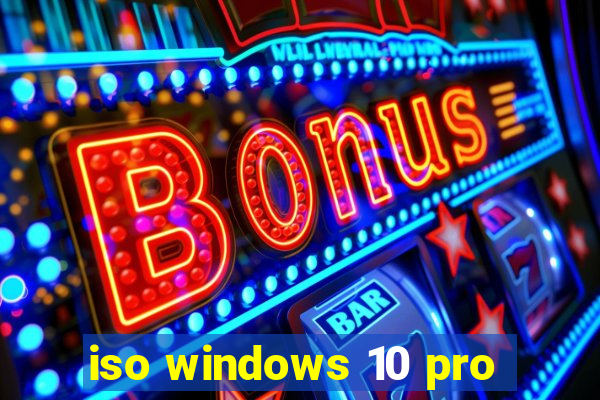 iso windows 10 pro