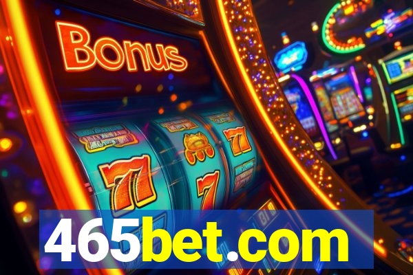 465bet.com