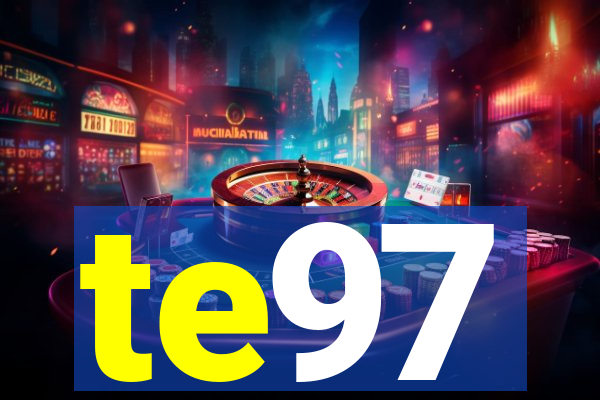 te97