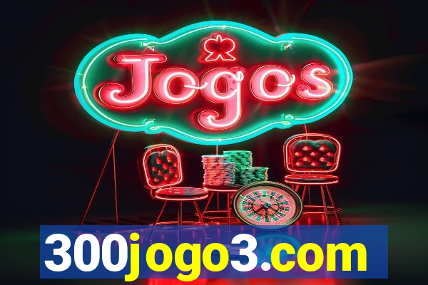 300jogo3.com