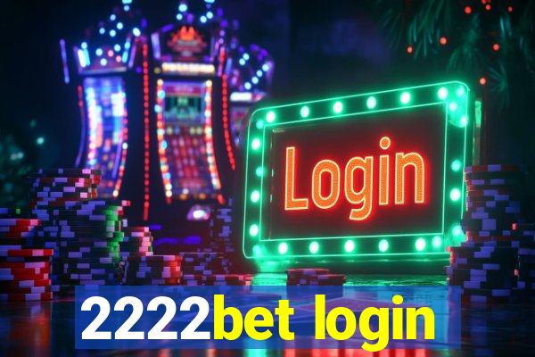 2222bet login