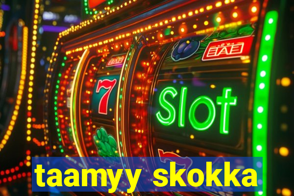 taamyy skokka