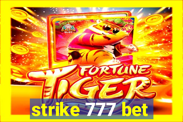 strike 777 bet