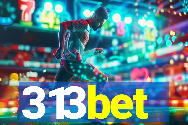 313bet