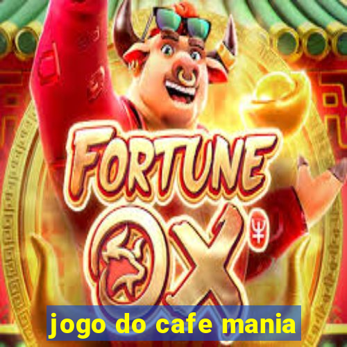 jogo do cafe mania