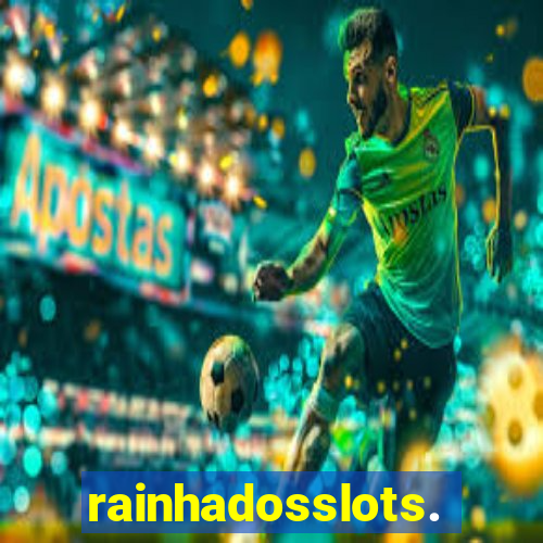 rainhadosslots.com.br