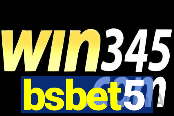 bsbet5