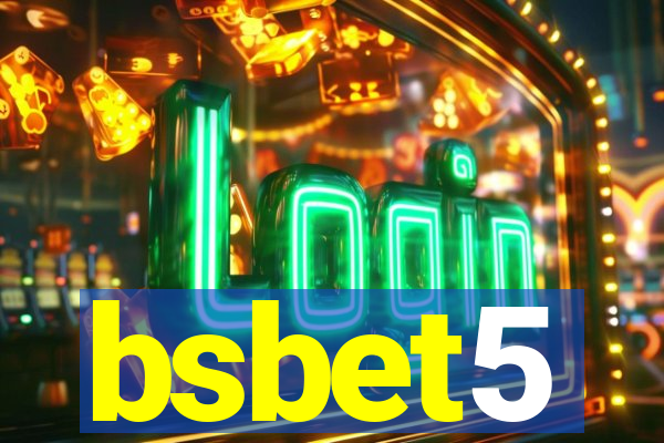 bsbet5