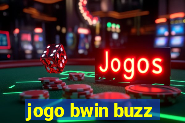 jogo bwin buzz