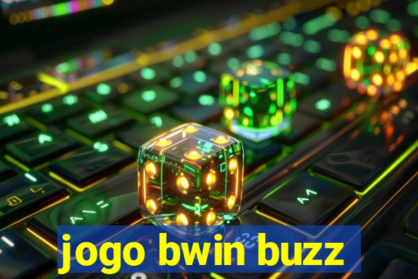 jogo bwin buzz