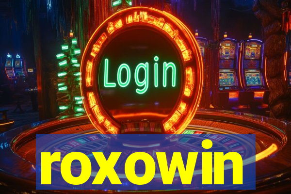 roxowin