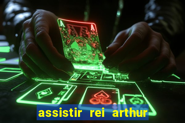 assistir rei arthur (2004 mega filmes)