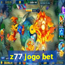 z77 jogo bet