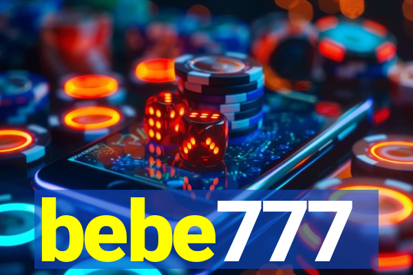 bebe777