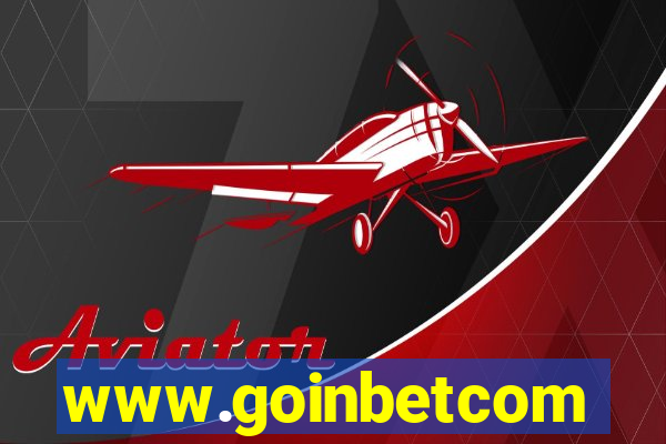 www.goinbetcom