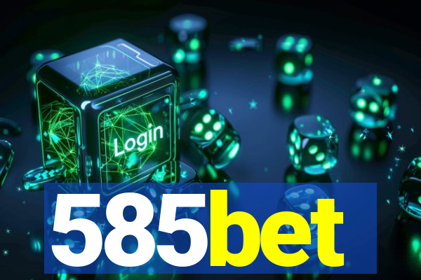 585bet