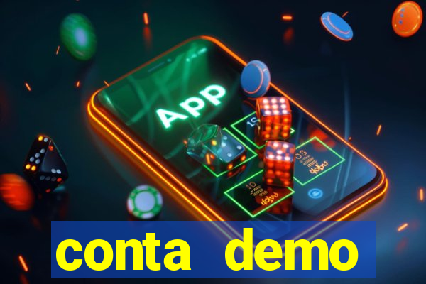 conta demo plataforma slots