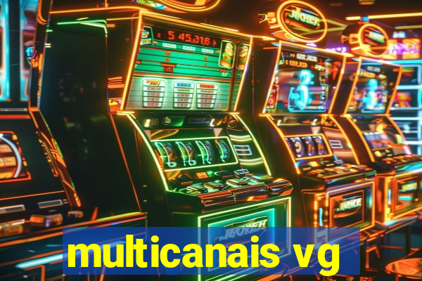 multicanais vg